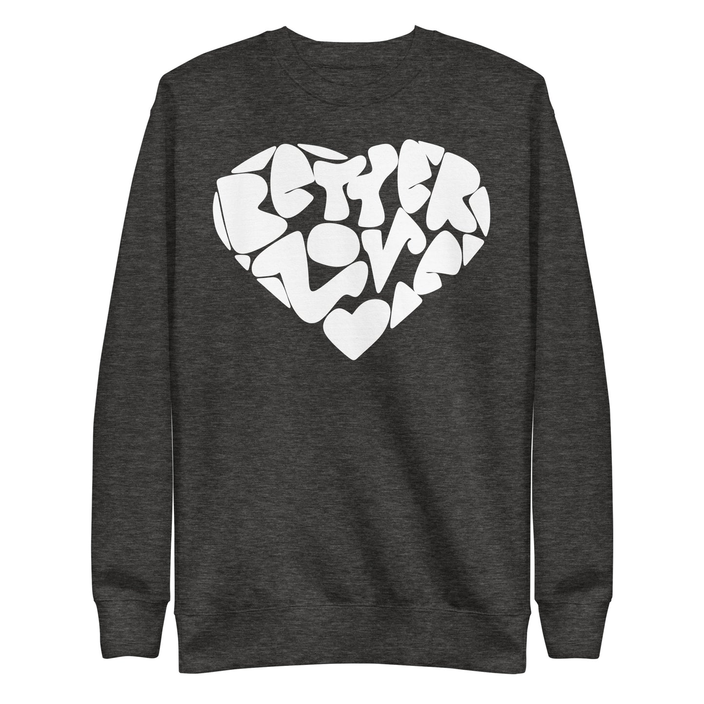 DBT Better Love Sweatshirt