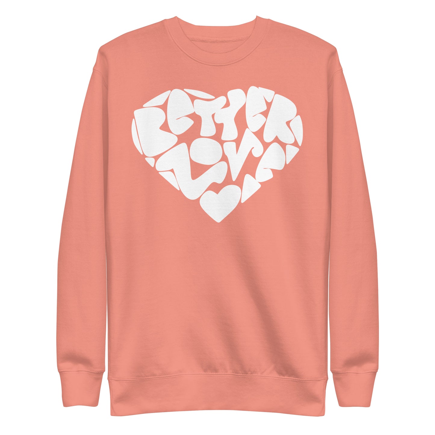 DBT Better Love Sweatshirt