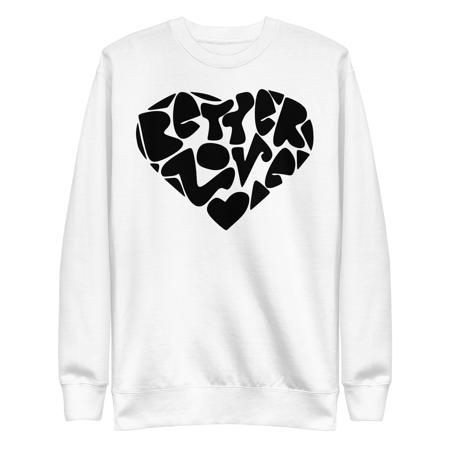 DBT Better Love Sweatshirt